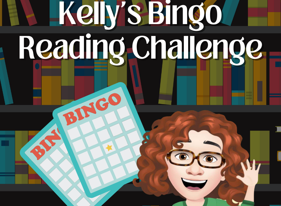 Kelly’s Bingo Reading Challenge
