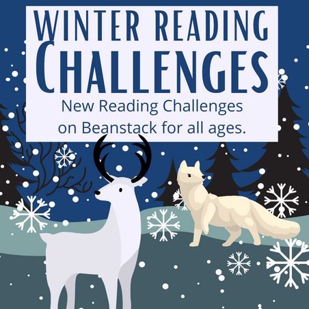 Winter Reading Challenges - New Reading Challenges on Beanstack for all ages.