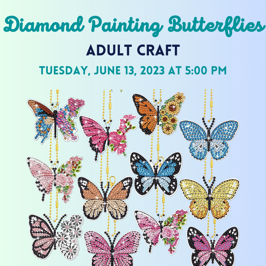 Adult Craft: Diamond Painting Butterflies