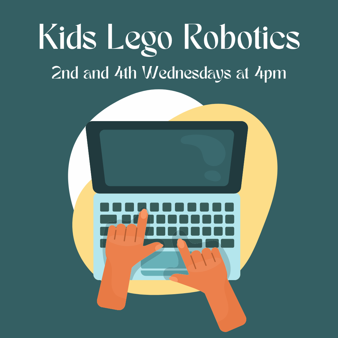 Kids Lego Robotics 2nd and 4th Wednesdays at 4pm