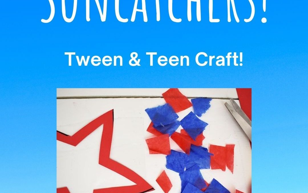 Tween/Teen Art: Suncatchers!