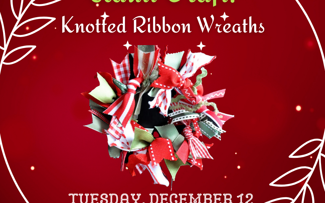 Adult Craft: Knotted Ribbon Wreaths