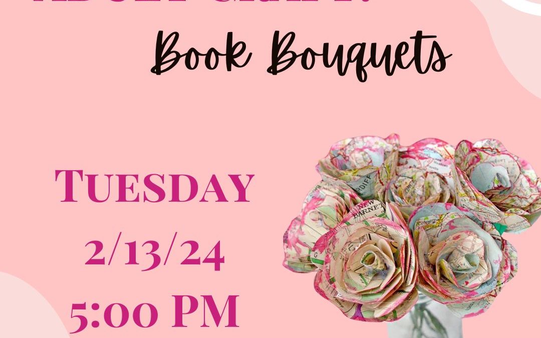 Adult Craft: Book Bouquets