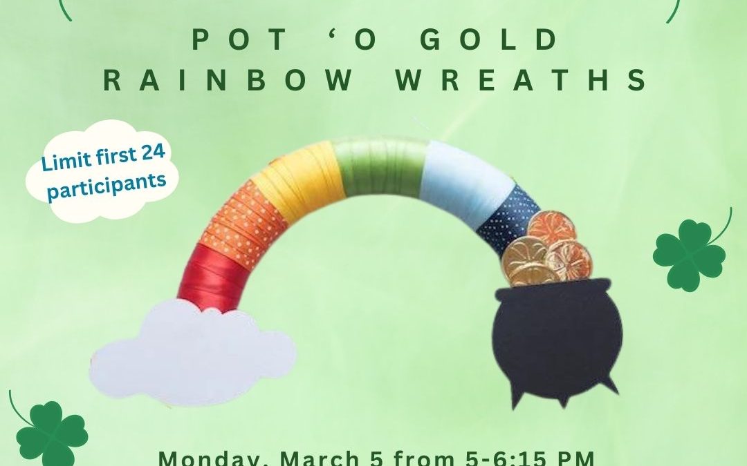 Adult Craft: Pot ‘o Gold Rainbow Wreaths