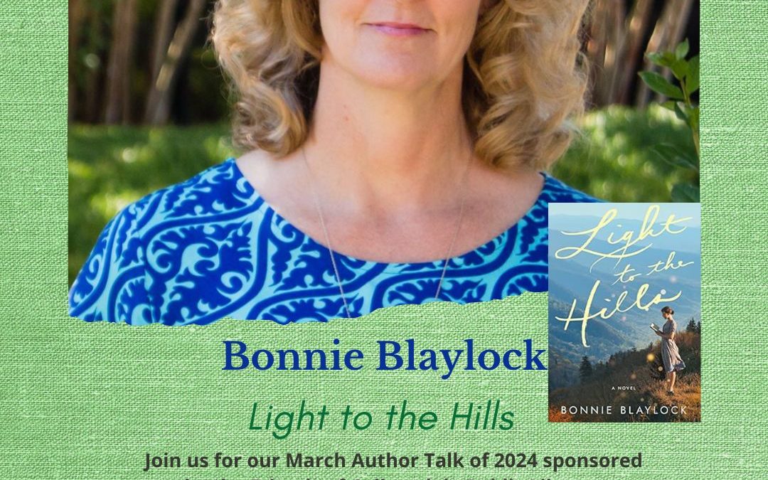 Friends of Collegedale Public Library Local Author Presentation: Bonnie Blaylock – Light to the Hills