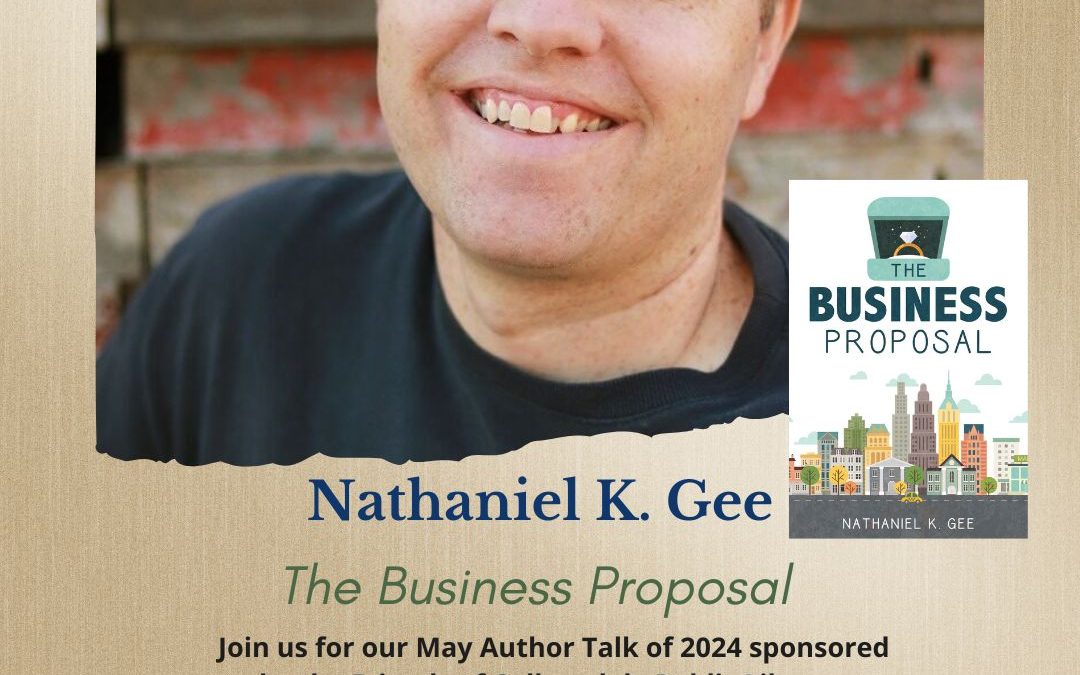 Local Author Visit: Nathaniel K. Gee’s The Business Proposal
